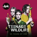 Teenage Wildlife - 25 Years of Ash - CD