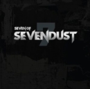 Seven of Sevendust - Vinyl