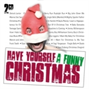 Have Yourself a Funny Christmas - CD