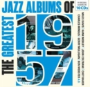 The Greatest Jazz Albums of 1957 - CD