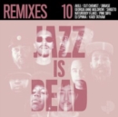 Jazz Is Dead: Remixes - CD