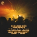 Richard Sen Presents: Dream the Dream: UK Techno, House and Breakbeat 1990 - 1994 - Vinyl
