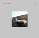 Infinity Drips - Vinyl