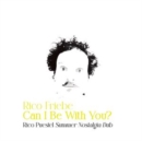 Can I Be With You? (Rico Puestel Summer Nostalgia Dub) - Vinyl