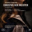 Friedrich Schneider: Christus Der Meister: Oratorium - CD
