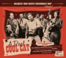 A Real Cool Cat: Hillbilly and Rustic Rockabilly - CD