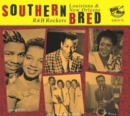 Southern Bred: Louisiana & New Orleans R&B Rockers - CD