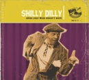 Shilly Dilly: When Your Mojo Doesn't Work - CD
