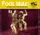 Fool Mule: The Funny Side of Rhythm and Blues - CD