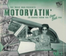 The 'Mojo' Man Presents Motorvatin': 28 Songs from the Green Book Era - CD