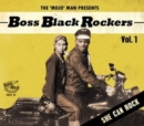 The 'Mojo' Man Presents: Boss Black Rockers: She Can Rock - CD