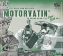 The 'Mojo' Man Presents: Motorvatin': 28 Songs from the Green Book Era - CD