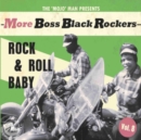The 'Mojo' Man Presents: More Boss Black Rockers: Rock & Roll Baby - CD
