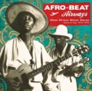 Afro Beat Airways: West African Shock Waves Ghana & Togo 1972-1978 - Vinyl