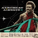 Afrobeat Airways: Return Flight to Ghana 1974-1983 - Vinyl