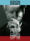 Gidon Kremer: Finding Your Own Voice - DVD