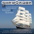 Ohrwürmer - Semmans-schlager & Shanties - CD