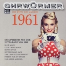 Ohrwürmer - Die Hits Des Jahres 1961 - CD