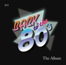 Back to the 80's: The Album - CD