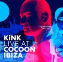 KiNK Live at Cocoon Ibiza - CD