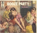 Booze Party: The Rockers: 90 Years Since Prohibition Ended - CD