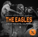 Live at the Hotel California: Legendary Radio Broadcast Recordings - CD
