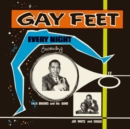 Gay Feet Every Night - Vinyl