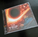 The Trip: Enter the Black Hole - CD