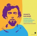Imants Kalnins: Complete Symphonies & Concertos - CD