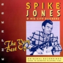 The Very Best of Spike Jones & His City Slickers - CD