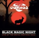 Black Magic Night: Live at the Royal Festival Hall - CD