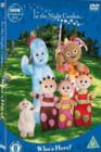 In the Night Garden: Who's Here? - DVD