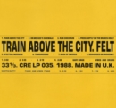 Train Above the City - Vinyl