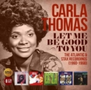 Let Me Be Good to You: The Atlantic & Stax Recordings (1960-1968) - CD
