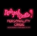 Personality Crisis: Live Recordings & Studio Demos 1972-1975 - CD