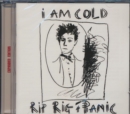 I Am Cold - CD