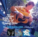 Time Has a Way of Losing You: The Tim Hollier Anthology - CD