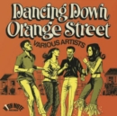 Dancing Down Orange Street (Expanded Edition) - CD