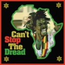 Can't Stop the Dread - CD