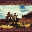 Music from the Westerns of John Wayne and John Ford - CD
