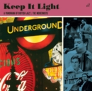 Keep It Light: A Panorama of British Jazz: The Modernists - CD