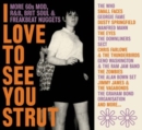 I Love to See You Strut: More '60s Mod, R&B, Brit Soul and Freakbeat Nuggets - CD