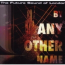 By Any Other Name - CD