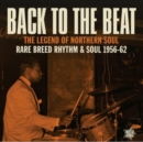 Back to the Beat: Rare Breed Rhythm and Soul 1956-1962 - Vinyl