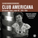 Club Americana: All-night Dancing at the Mapleton - Vinyl