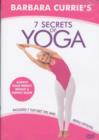 Barbara Currie's 7 Secrets of Yoga - DVD