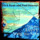 When Every Song Was New - CD