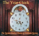 The Year Clock: The Dorset Dialect Poems of William Barnes - CD