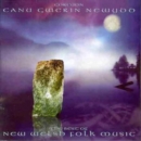 The Best Of New Welsh Folk Music: GOREUON CANU GWERIN NEWYDD - CD