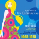 Rhannu'r Hen Gyfrinachau: Female Voices of the Welsh Pop and Folk World 1965-1975 - CD